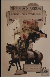 The Black Arrow Illustrated