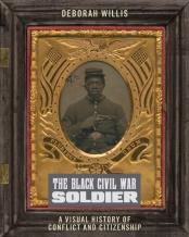 The Black Civil War Soldier