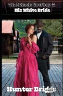 The Black Cowboy And His White Bride