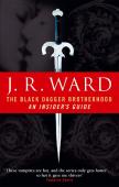 The Black Dagger Brotherhood: An Insider'S Guide