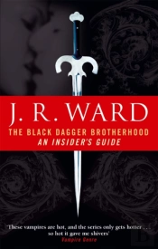 The Black Dagger Brotherhood: An Insider'S Guide