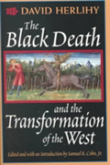 The Black Death And The Transformation Of The West