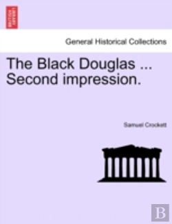 Bertrand.pt - The Black Douglas ... Second Impression.