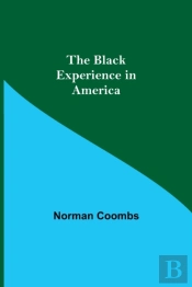 The Black Experience In America