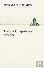 The Black Experience In America