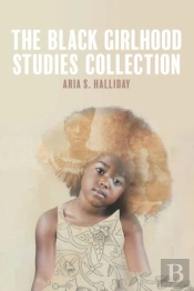 The Black Girlhood Studies Collection