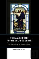 The Black God Trope And Rhetorical Resistance