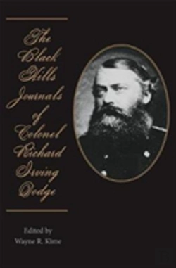 Bertrand.pt - The Black Hills Journals Of Colonel Richard Irving Dodge