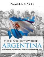The Black History Truth - Argentina