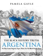 The Black History Truth - Argentina