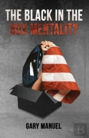 The Black In The Box Mentality