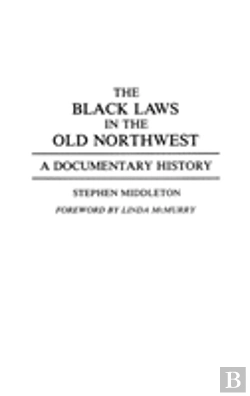 Bertrand.pt - The Black Laws In The Old Northwest
