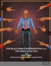 The Black Man'S Intervention Vol 2
