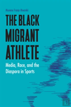 Bertrand.pt - The Black Migrant Athlete