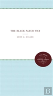 The Black Patch War
