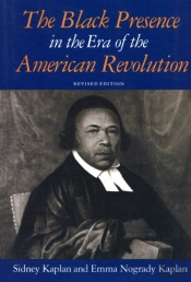The Black Presence In The Era Of The American Revolution