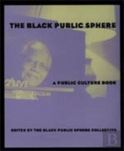 The Black Public Sphere