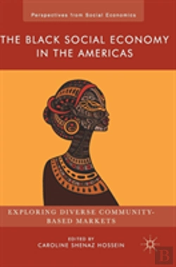 Bertrand.pt - The Black Social Economy In The Americas