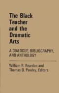 The Black Teacher And The Dramatic Arts