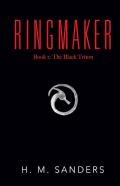 The Black Triton, Book 2 Of The Ringmaker Series