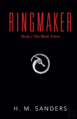 Bertrand.pt - The Black Triton, Book 2 Of The Ringmaker Series