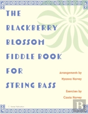 The Blackberry Blossom Fiddle Book For S