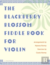 The Blackberry Blossom Fiddle Book For V