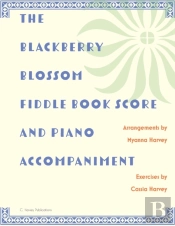 The Blackberry Blossom Fiddle Book Score And Piano Accompaniment