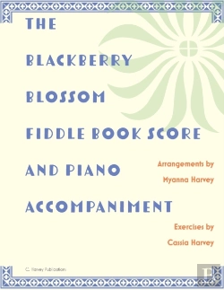 Bertrand.pt - The Blackberry Blossom Fiddle Book Score And Piano Accompaniment