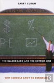 The Blackboard And The Bottom Line