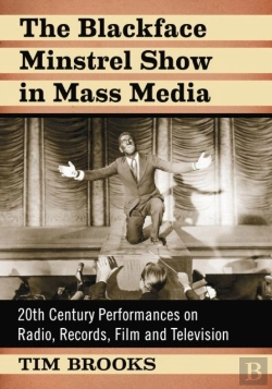 Bertrand.pt - The Blackface Minstrel Show In Mass Media