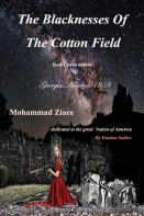 The Blacknesses Of The Cotton Field