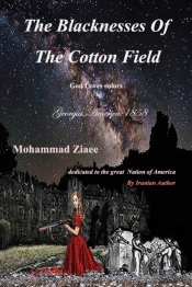 The Blacknesses Of The Cotton Field