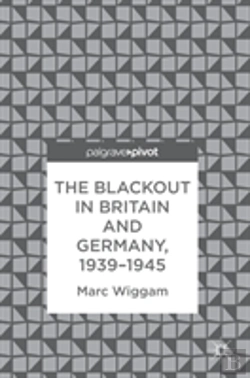 Bertrand.pt - The Blackout In Britain And Germany, 1939â€“1945