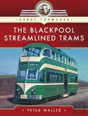 The Blackpool Streamlined Trams