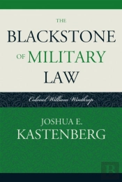 The Blackstone Of Military Law