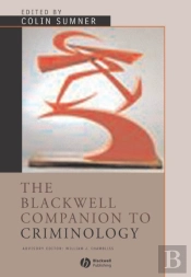 The Blackwell Companion To Criminology