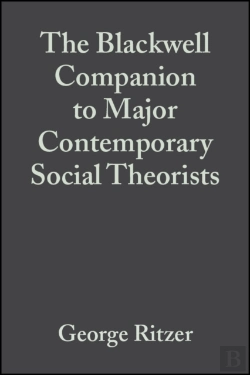 Bertrand.pt - The Blackwell Companion To Major Contemporary Social Theorists