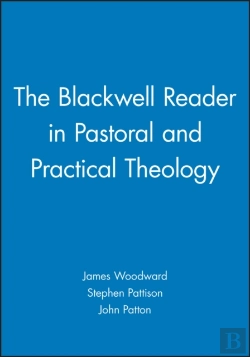 Bertrand.pt - The Blackwell Reader In Pastoral And Practical Theology
