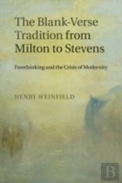 The Blank-Verse Tradition From Milton To Stevens