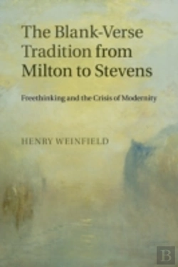 Bertrand.pt - The Blank-Verse Tradition From Milton To Stevens
