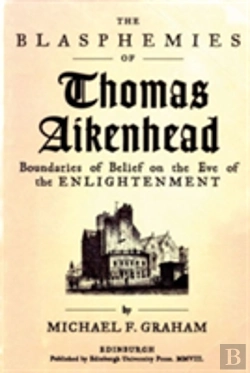 Bertrand.pt - The Blasphemies Of Thomas Aikenhead