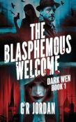 The Blasphemous Welcome