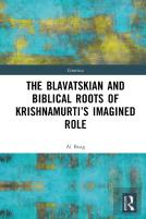 The Blavatskian And Biblical Roots Of Krishnamurtiâ€™S Imagined Role