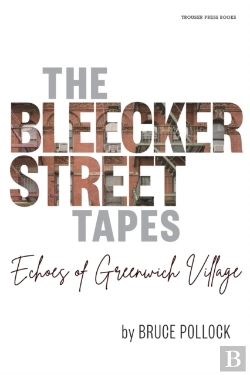 Bertrand.pt - The Bleecker Street Tapes