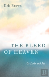 The Bleed Of Heaven