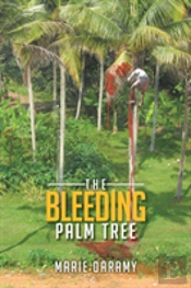 The Bleeding Palm Tree