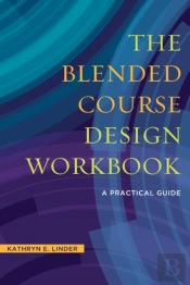 The Blended Course Design Workbook