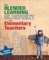 The Blended Learning Blueprint For Elementary Teachers