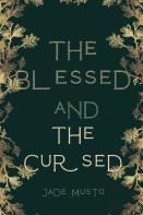 The Blessed And The Cursed